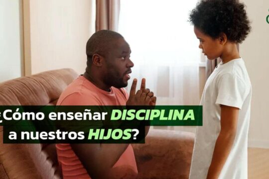 ¿Cómo enseñar disciplina a nuestros hijos? - Centro Psicológico De Padres a Hijos - Eduardo & Mary Montalván